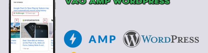 Hướng dẫn chèn quảng cáo Adsense vào AMP WordPress